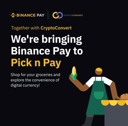 Binance moves into retail space through Cryptoconvert’s partnership with Pick n Pay
