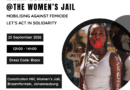 WARM BODIES AT THE WOMEN’S JAIL: A MOMENT OF MOURNING, REFLECTION AND RESISTANCE